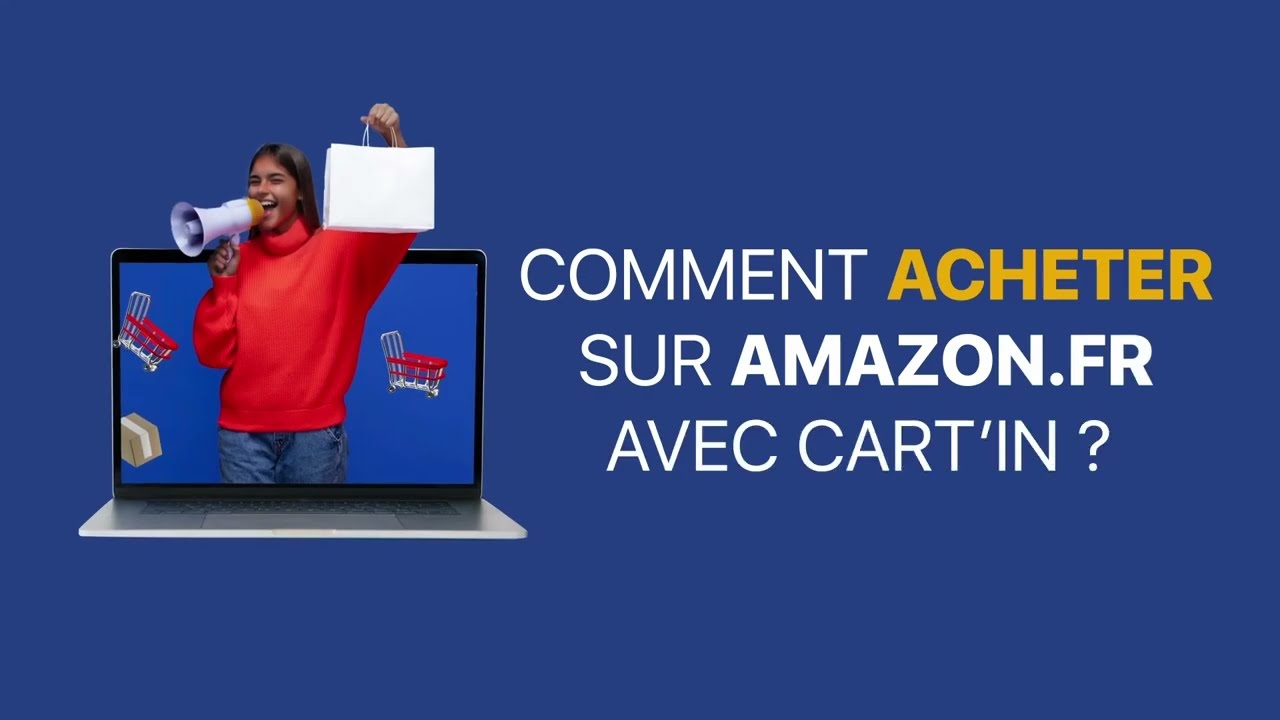 Comment acheter sur Amazon.fr avec Cart'In depuis l'application ?