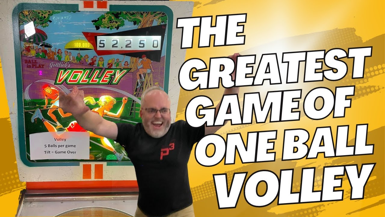 The Greatest Game of One Ball Volley Pinball