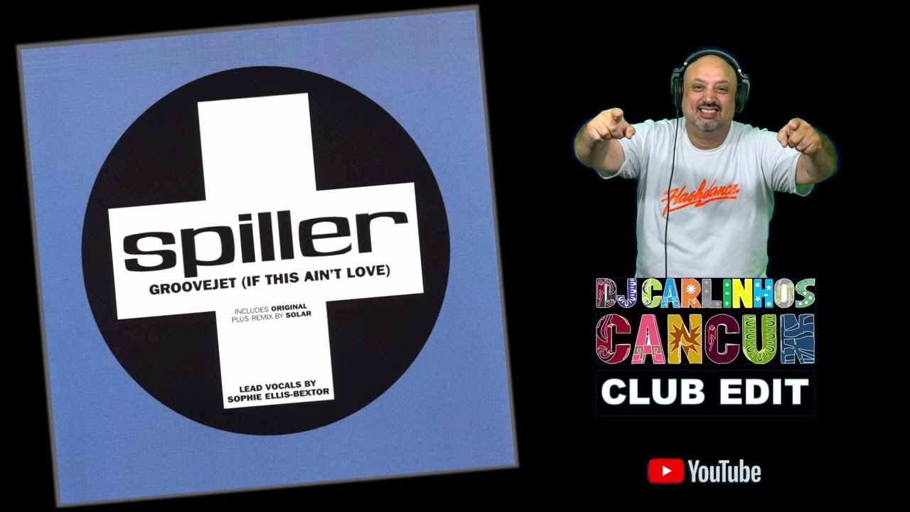 Spiller - Groovejet (If This Ain't Love) (DJ Carlinhos VOCAL Club Edit 1043) 2000