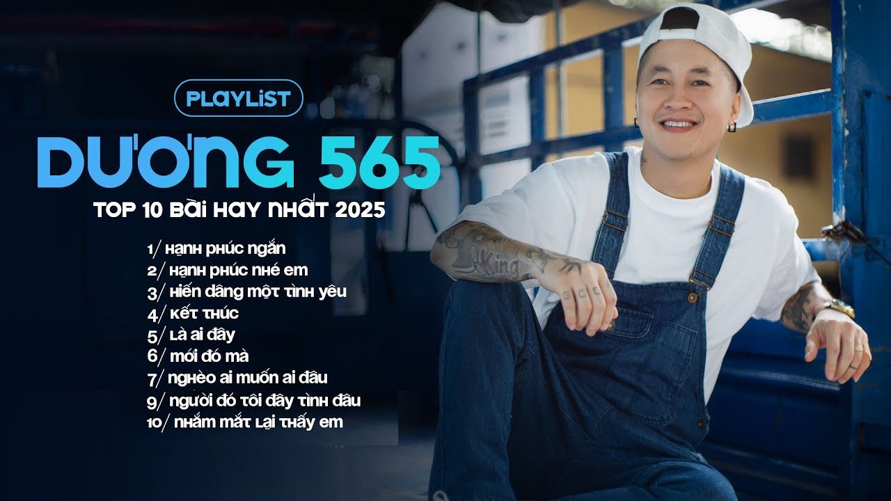 DƯƠNG 565 | TỔNG HỢP NHỮNG CA KHÚC HAY NHẤT | Nghèo Ai Muốn Đâu - Mới Đó Mà