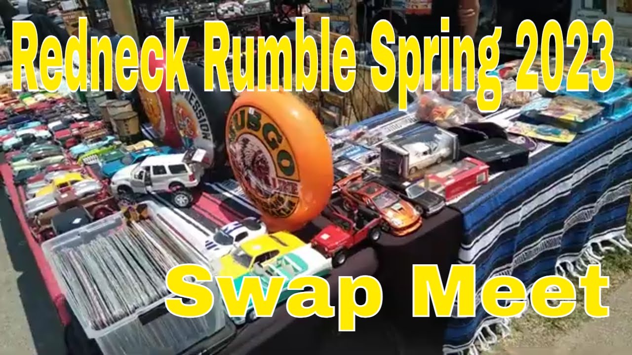 2023 Redneck Rumble Swap Meet Part #1