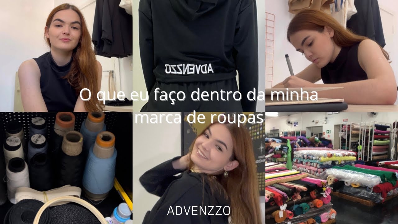 O que eu faço na minha marca de roupas | Todos meus trabalhos na ADVENZZO ✨