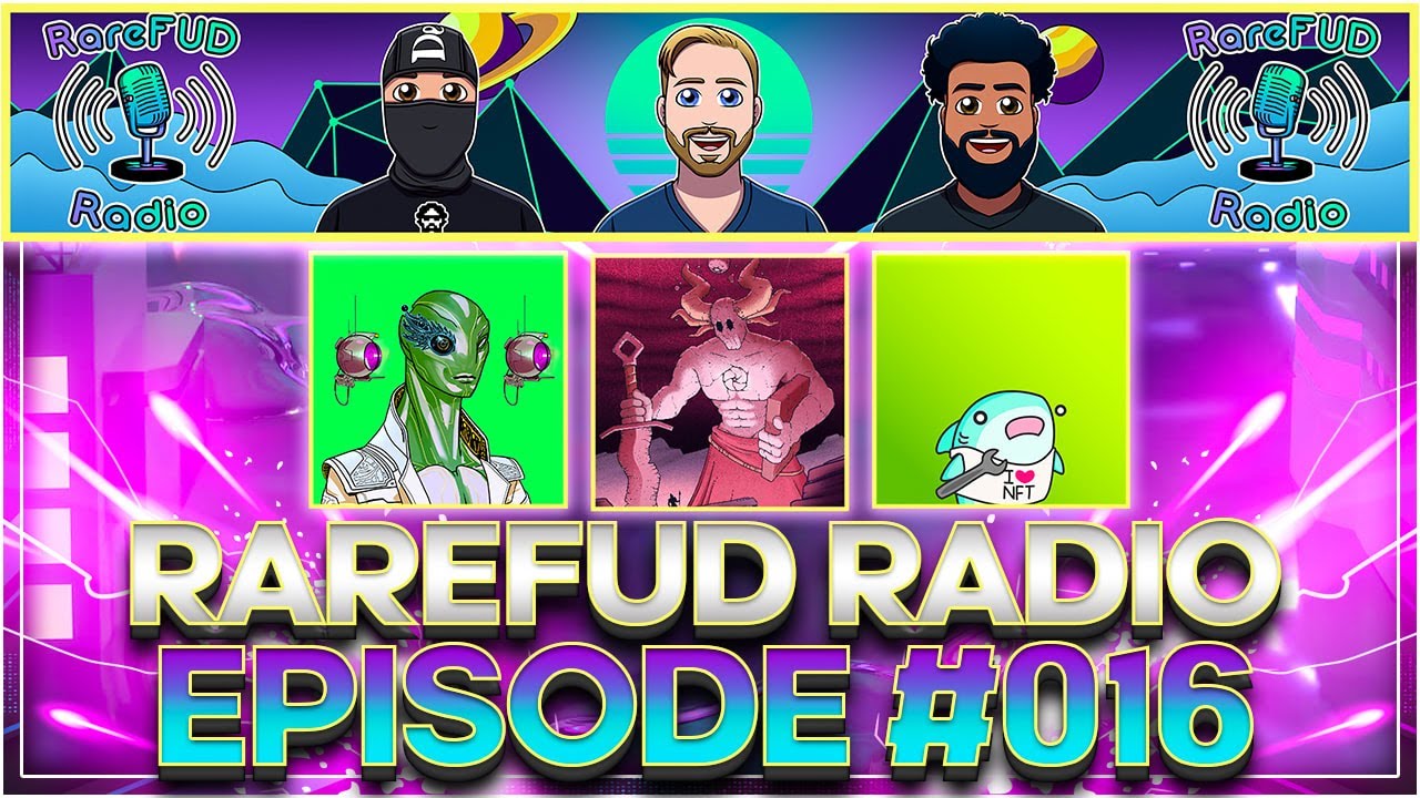 RareFUD Radio Episode 16 - Solana NFTs LIVE