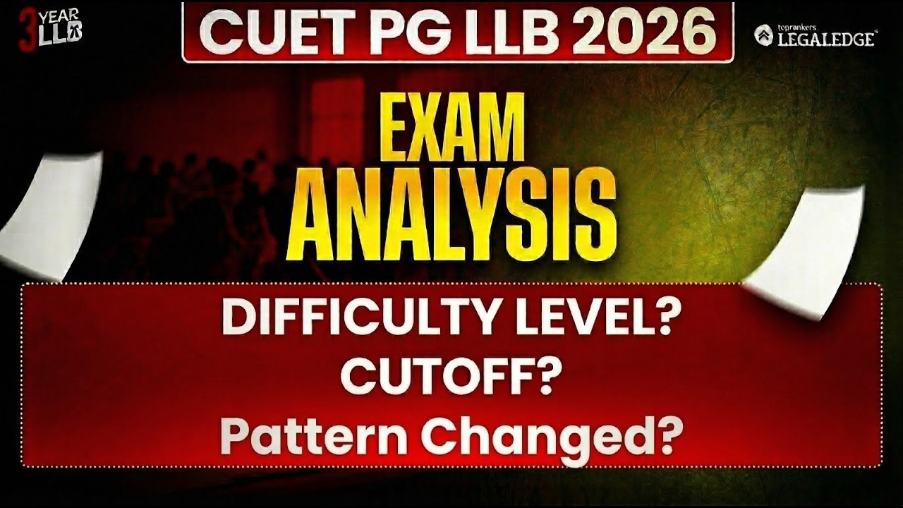 CUET PG 2026 | Live Exam Analysis | Difficulty Level, Cutoff & Result Expectations | 3Year LLB |