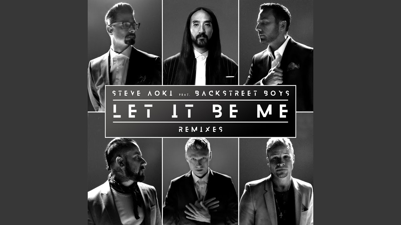 Let It Be Me (Steve Aoki Remix)