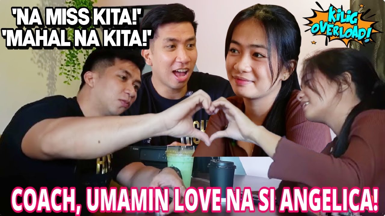 COACH RALPH UMAMING NA MISS AT MAHAL NA NIYA SI ANGELICA! ANGELICA TAKOT NA MAWALA SI COACH SA KANYA