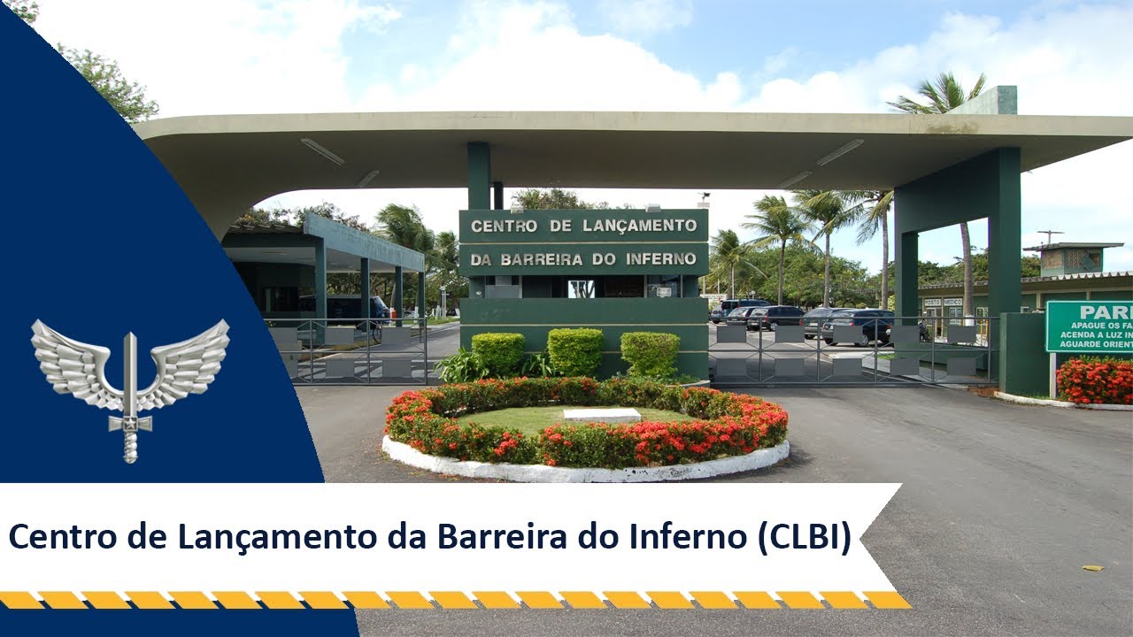 Centro de Lan&ccedil;amento da Barreira do Inferno (CLBI) - For&ccedil;a A&eacute;rea Brasileira (FAB)