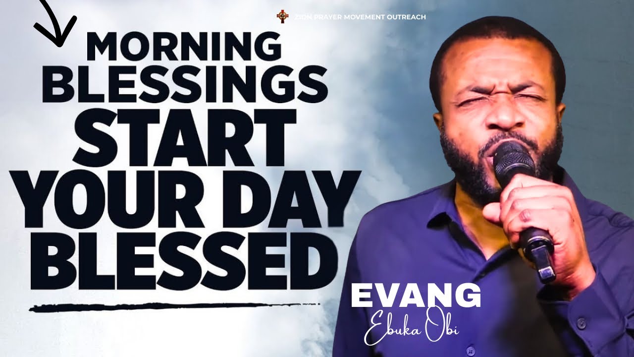DECLARE THIS DANGEROUS EARLY MORNING PRAYER BEFORE YOU START YOUR DAY - EVANG EBUKA OBI 