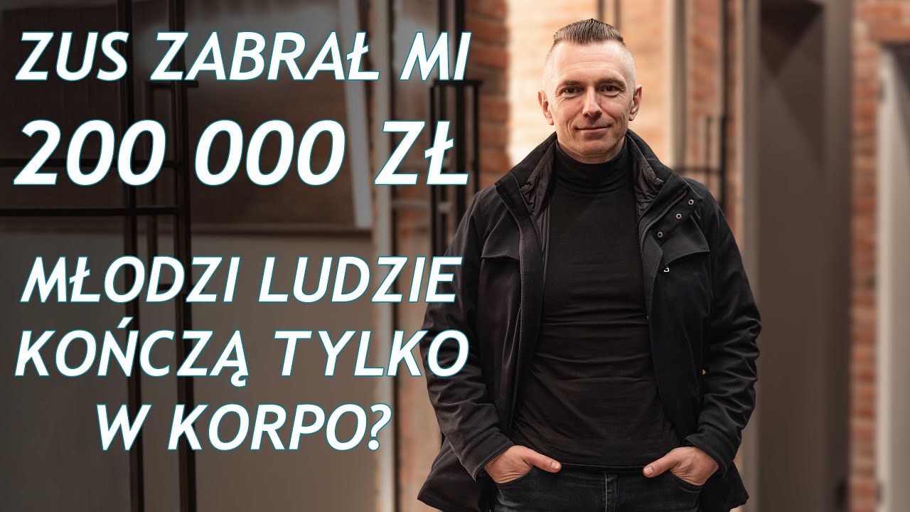 ZUS zabrał mi 200 000 zł. Młodzi ludzie kończą tylko w KORPO?