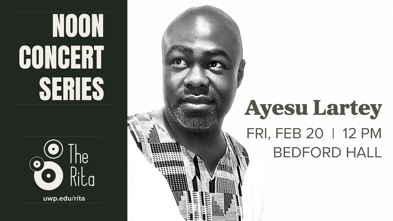 NOON CONCERT: Ayesu Lartey | 2/20/26