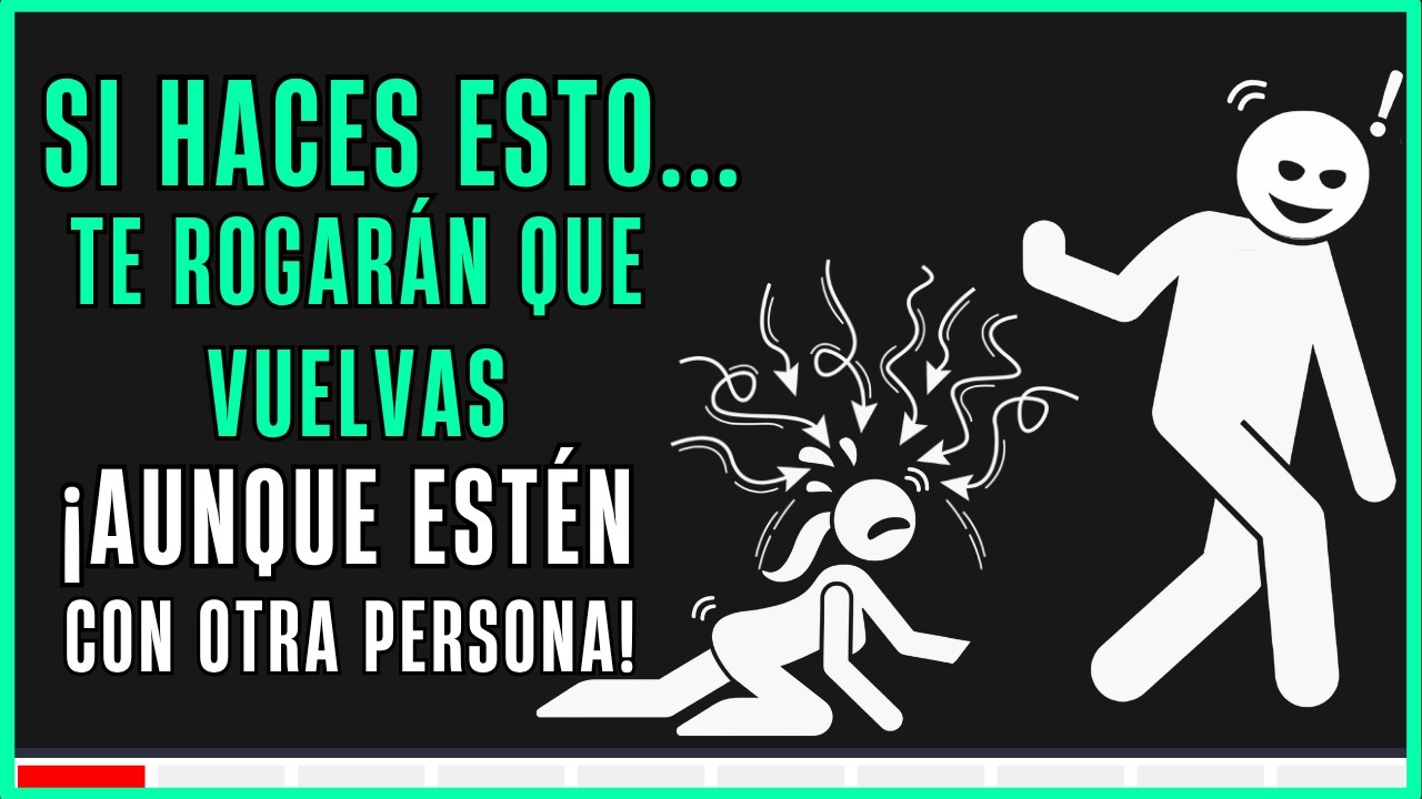 Si Haces Esto… Te Rogarán que Regreses, Incluso si Están con Otra Persona