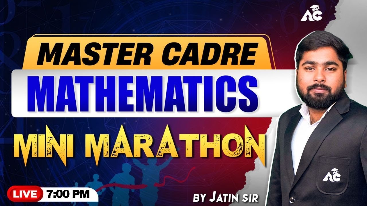 Master Cadre Mathematics | Mini Marathon | Maths Preparation | by Jatin Sir | Live 7:00 PM |