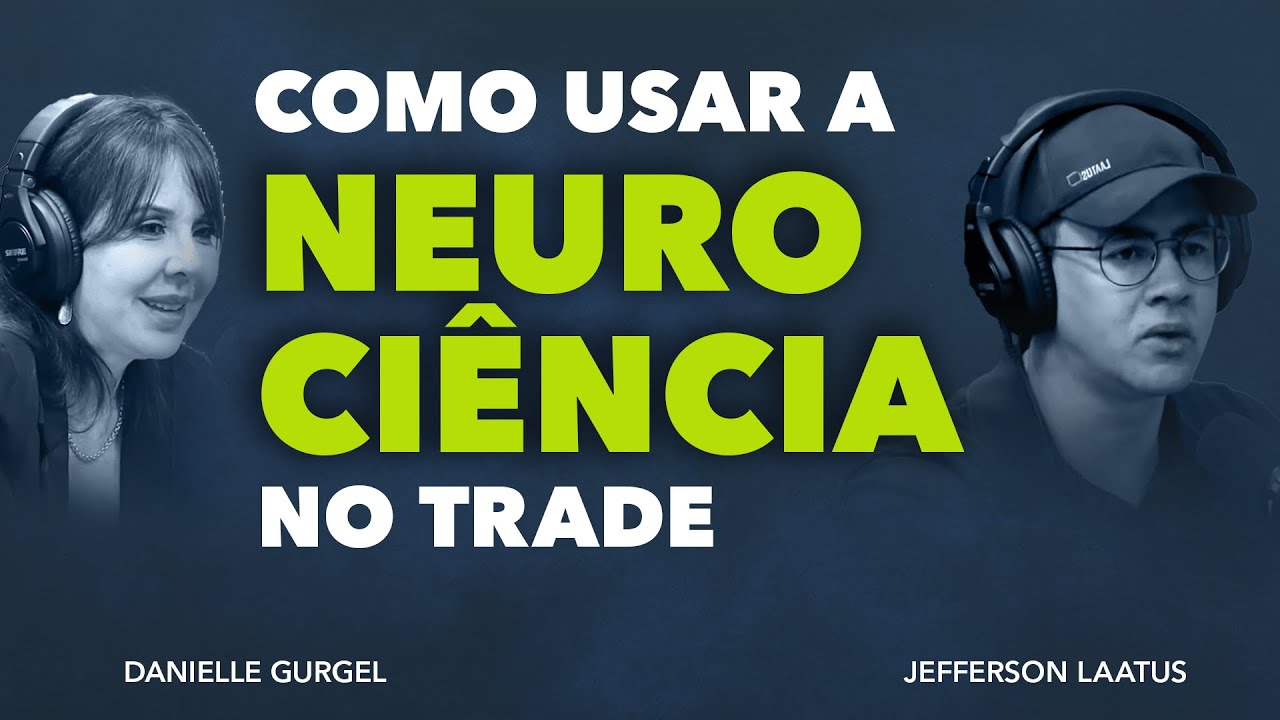 Como Usar A Neurociência No Trade