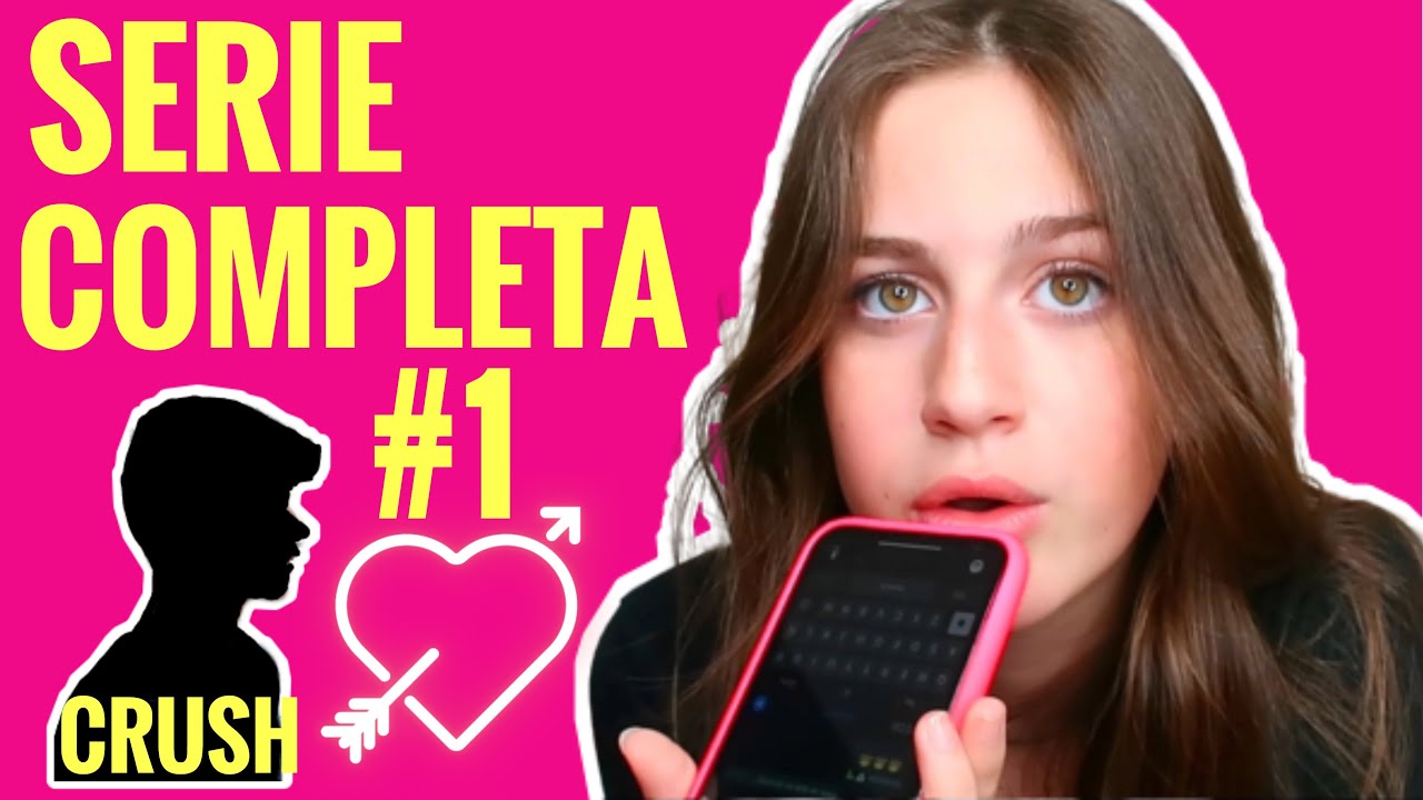 HABLO CON MI CRUSH * SERIE COMPLETA* PARTE 1 😍❤  IN LOVE WITH KAREN