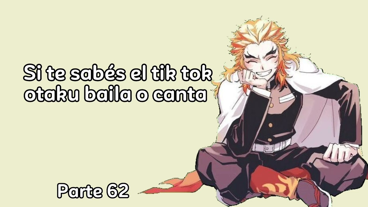 Sí te sabés el tik tok otaku baila o canta.|Parte 62