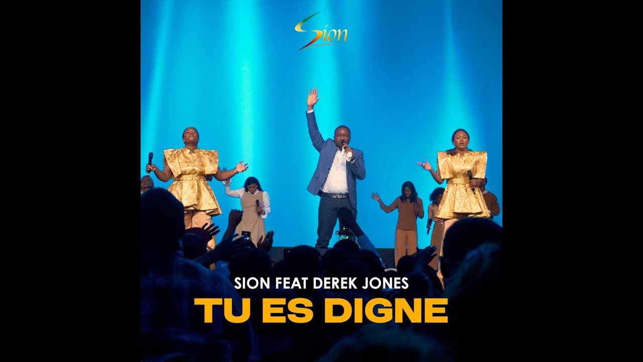 Sion feat Derek-Jones - Tu es digne