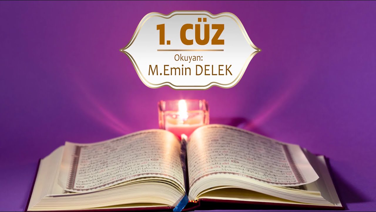 Mukabele – 24.04.2020 – Birinci (1.) Cüz – Mehmet Emin Delek