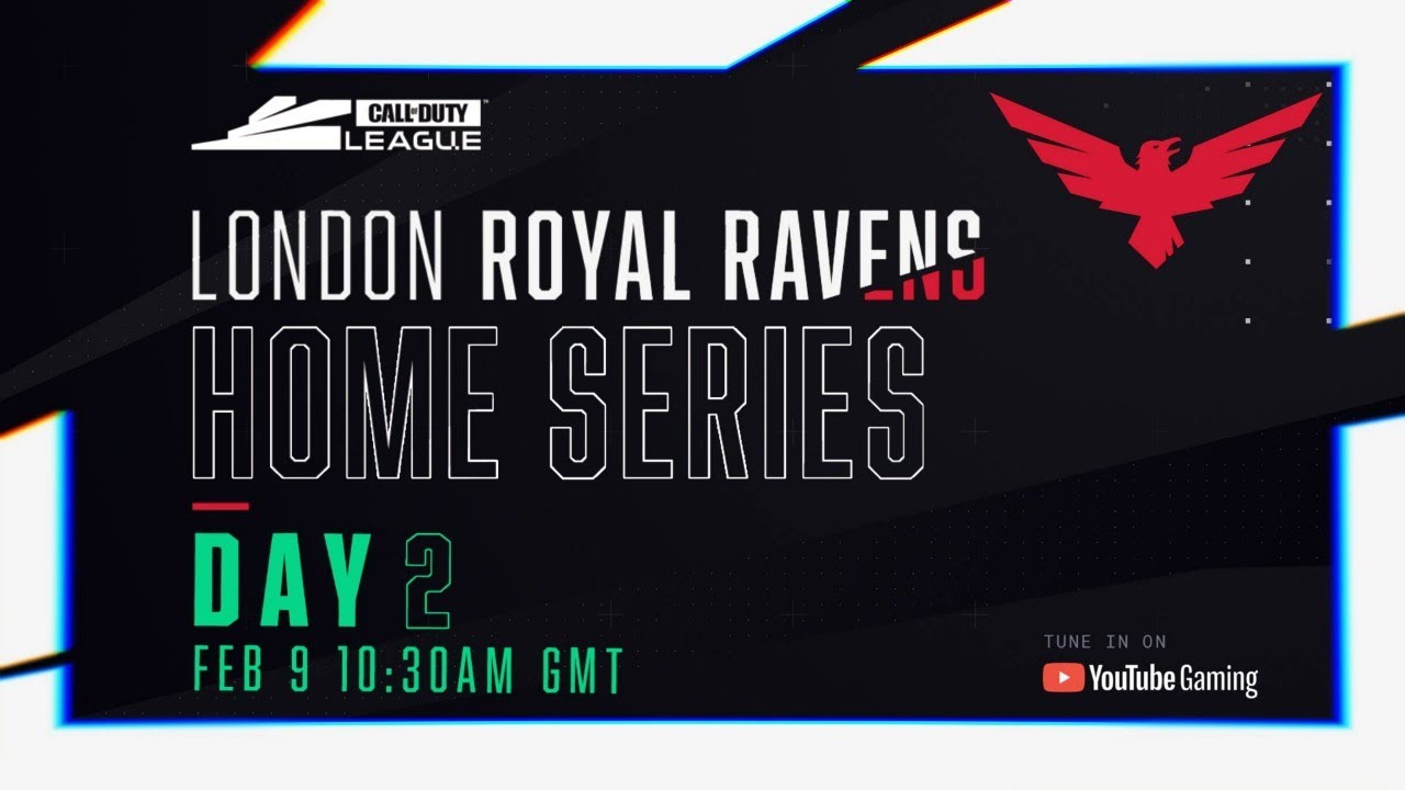 Call of Duty League | London Royal Ravens Home Series | Day 2