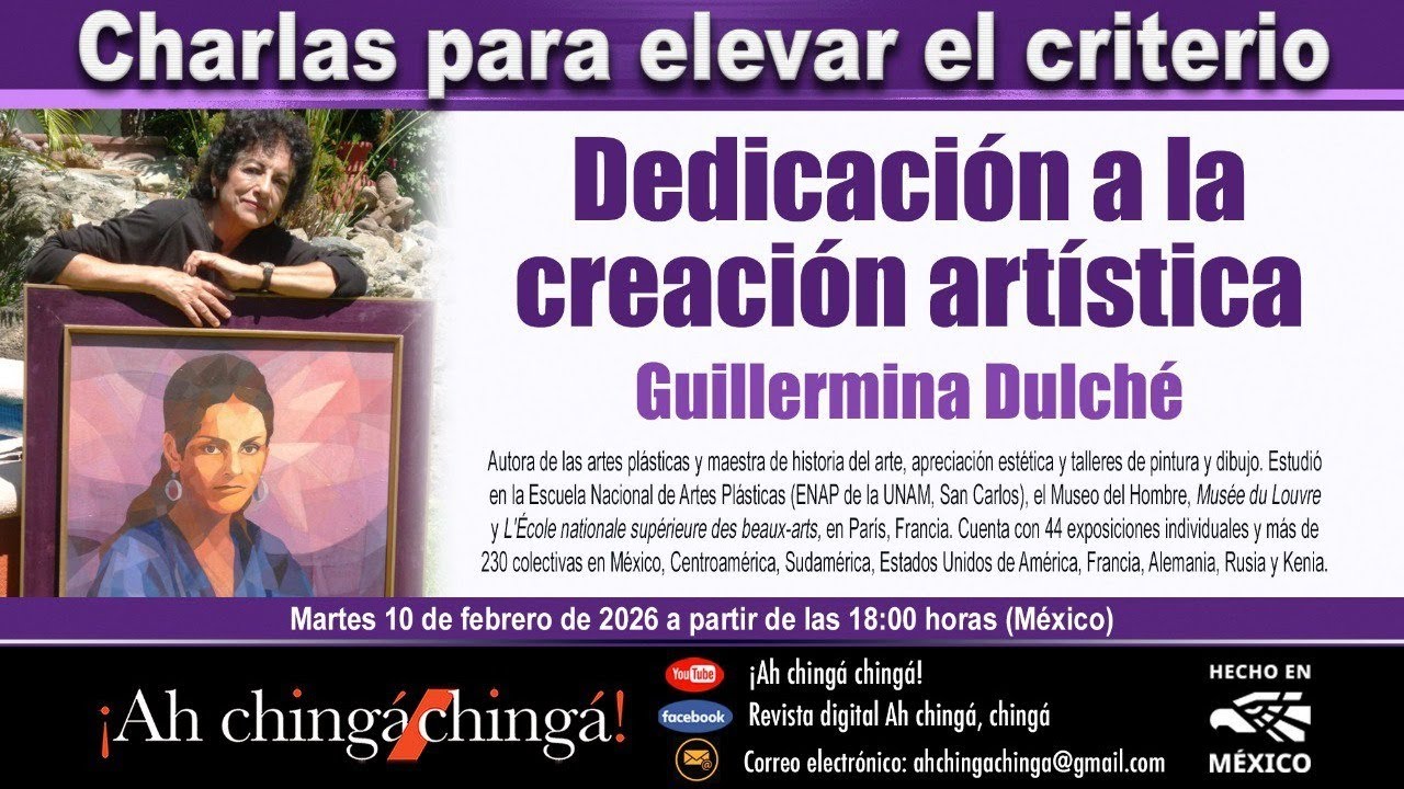 Creación artística con Guillermina Dulché, #¡Ahchingáchingá!
