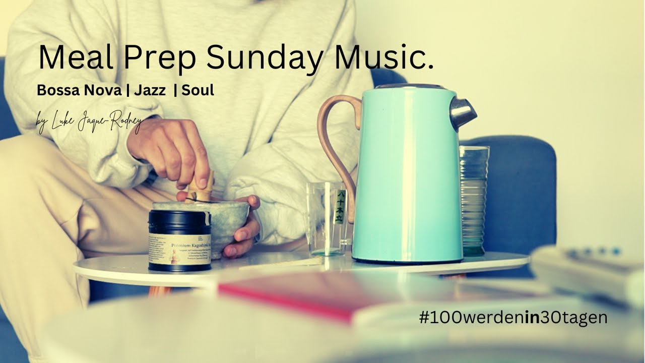 Meal Prep Sunday Music