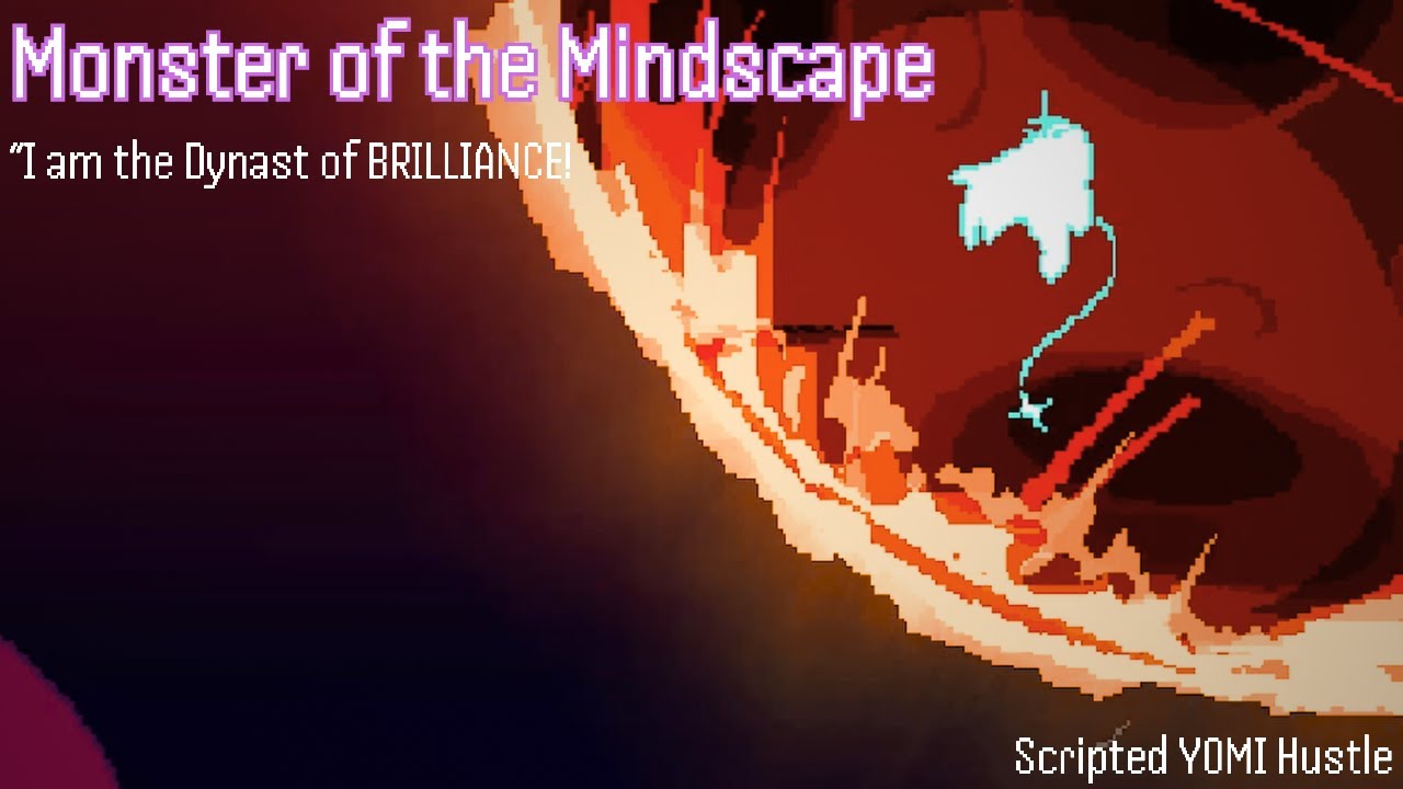 Scripted YOMI Hustle // Monster of the Mindscape