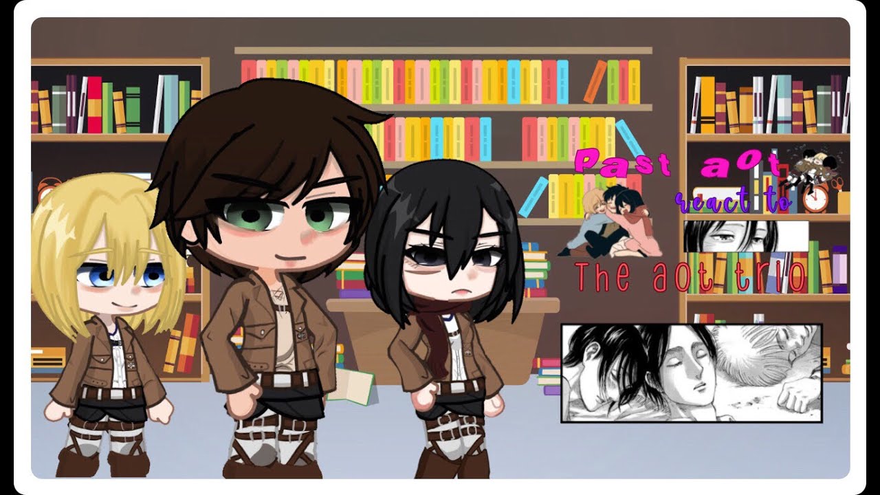 🕊️🧣🌊AOT react to the trio | 10k special | Spoilers | Eremika 💌 | no more parts!
