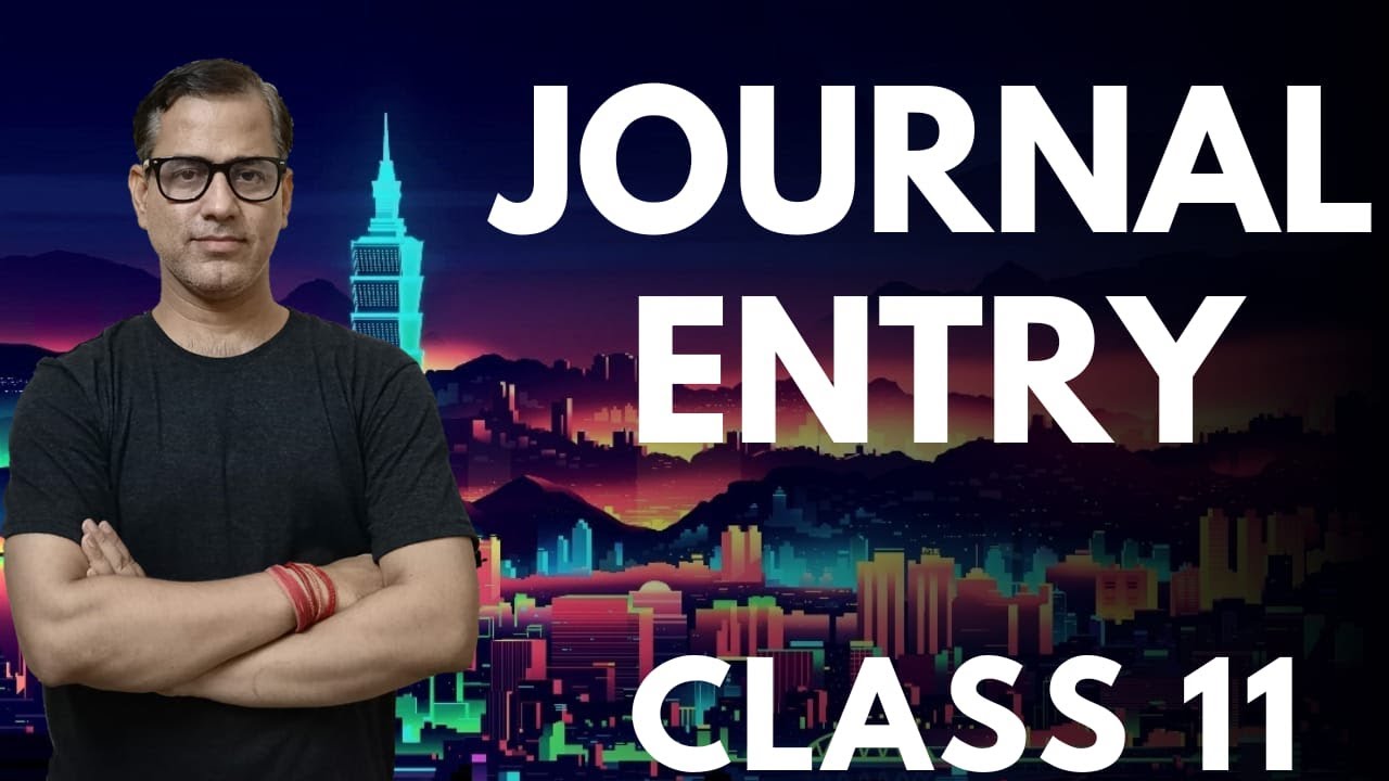 Journal Entries Class 11 | Book of Original Entry | Class 11 Accountancy | @star_commerce