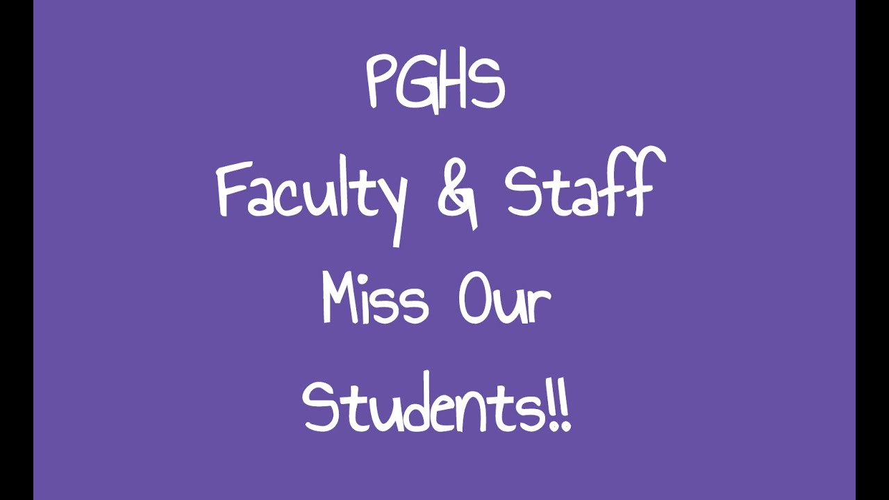 PGHS Faculty and Staff 2020 Video