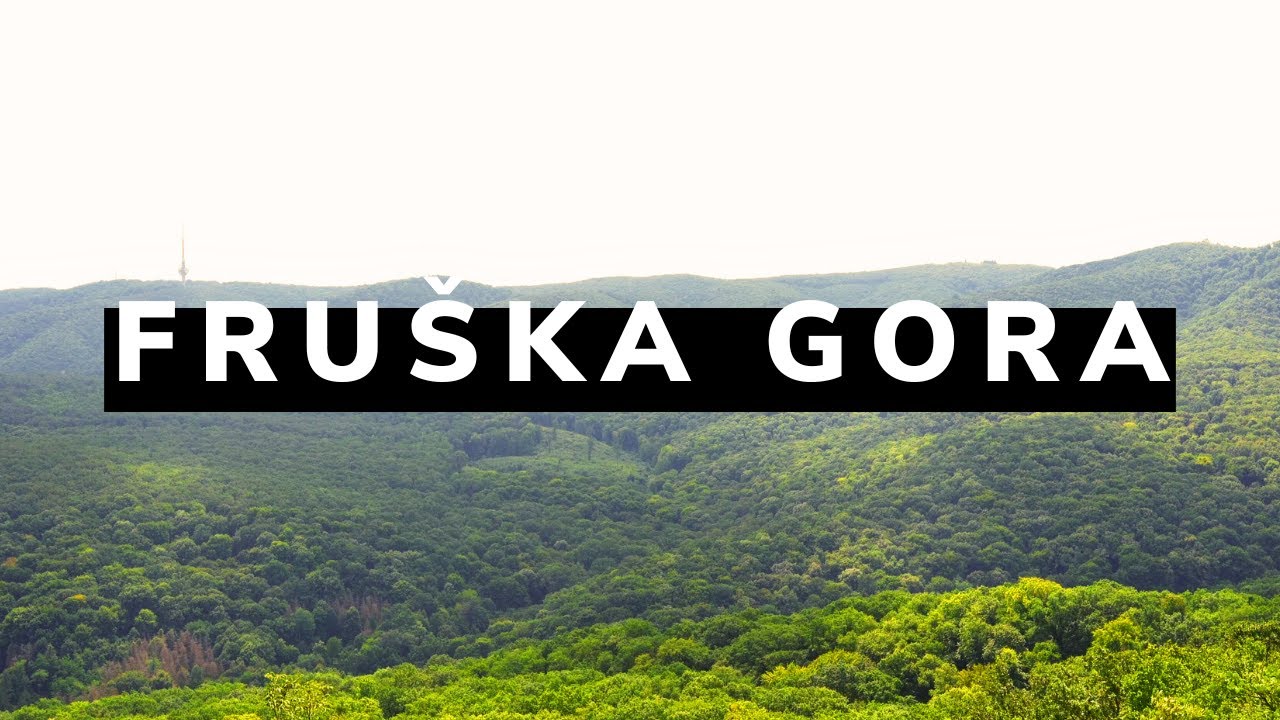 Fru&scaron;ka Gora National Park - Serbia
