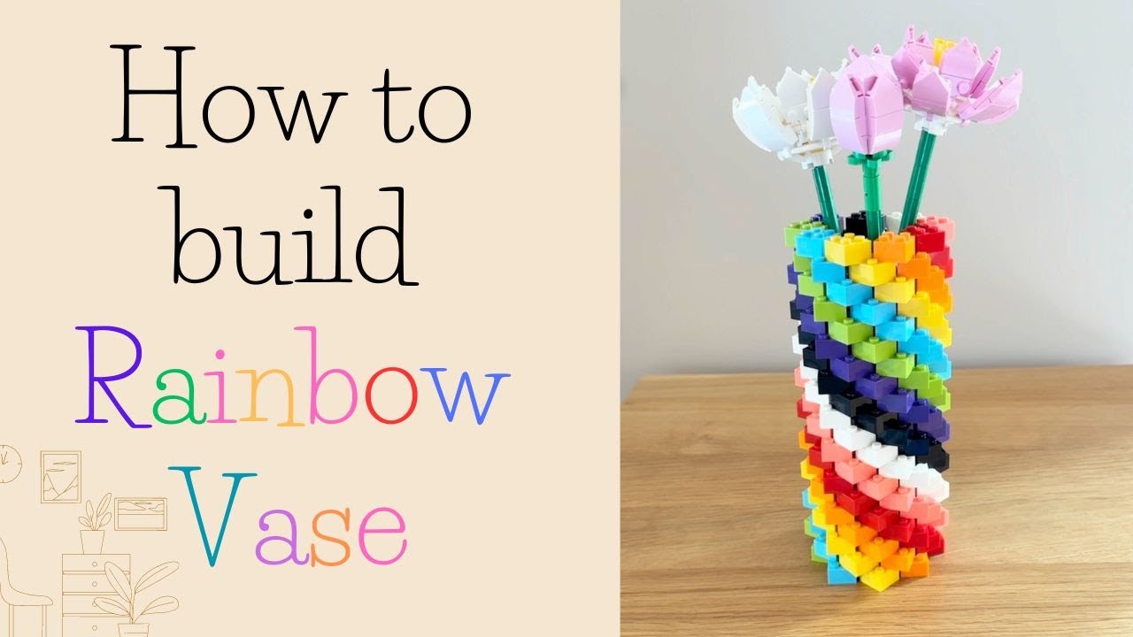 How To Build Rainbow Vase Out of Lego Bricks | Step By Step Tutorial