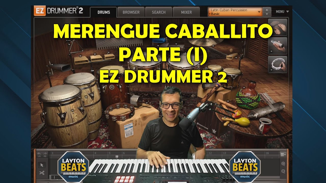 Como crear Merengue caballito en EZ DRUMMER PARTE 1 / Latin Cuban Percussion / Ritmos Latinos 2024