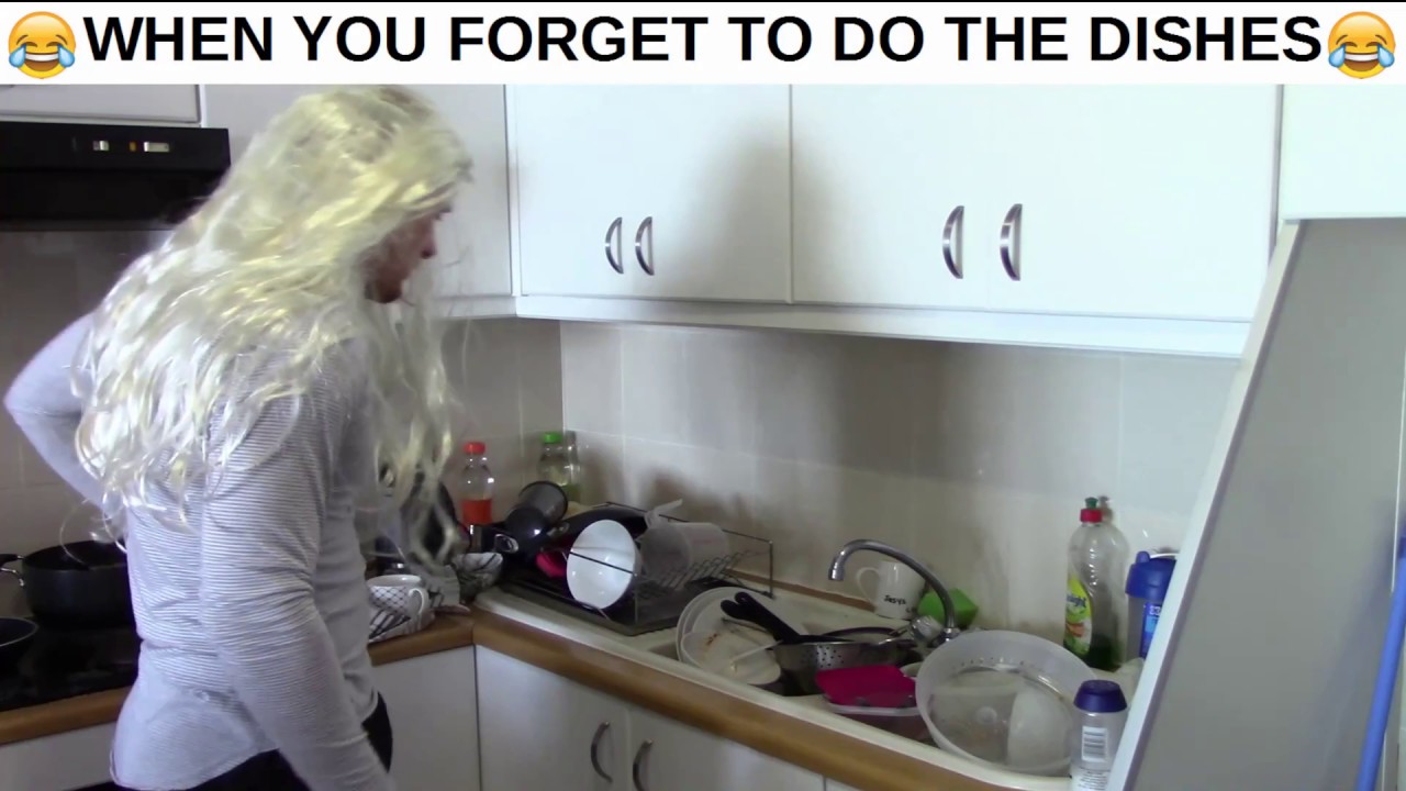 WHEN YOU FORGET TO DO THE DISHES