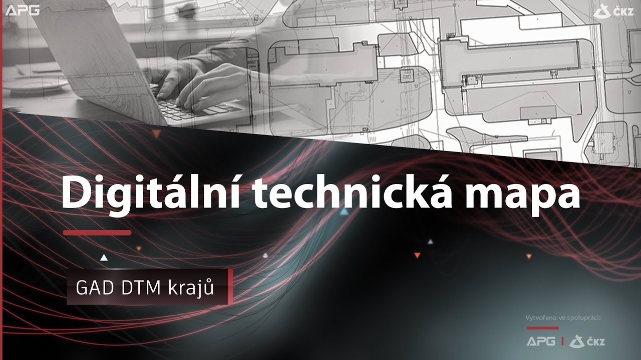 Digit&aacute;ln&iacute; technick&aacute; mapa: GAD DTM krajů a SW aplikace