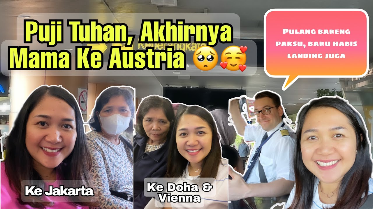 Ajak Mama Ke Austria🥺 I ✈️Flight Pontianak-Cengkareng, Cengkareng-Doha, Doha-Vienna #europetrip