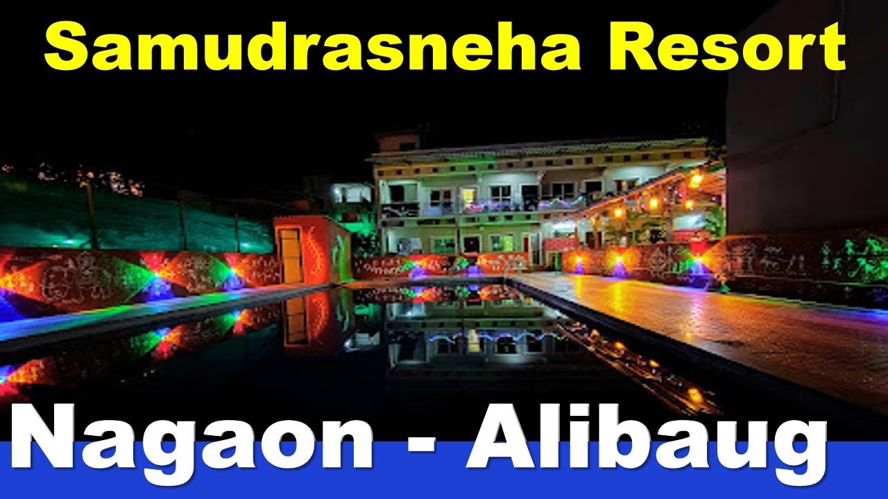 Samudrasneha Resort Nagaon – Best Budget Stay Near Nagaon Beach, Alibaug 🏖️ Price, Reviews & Booking