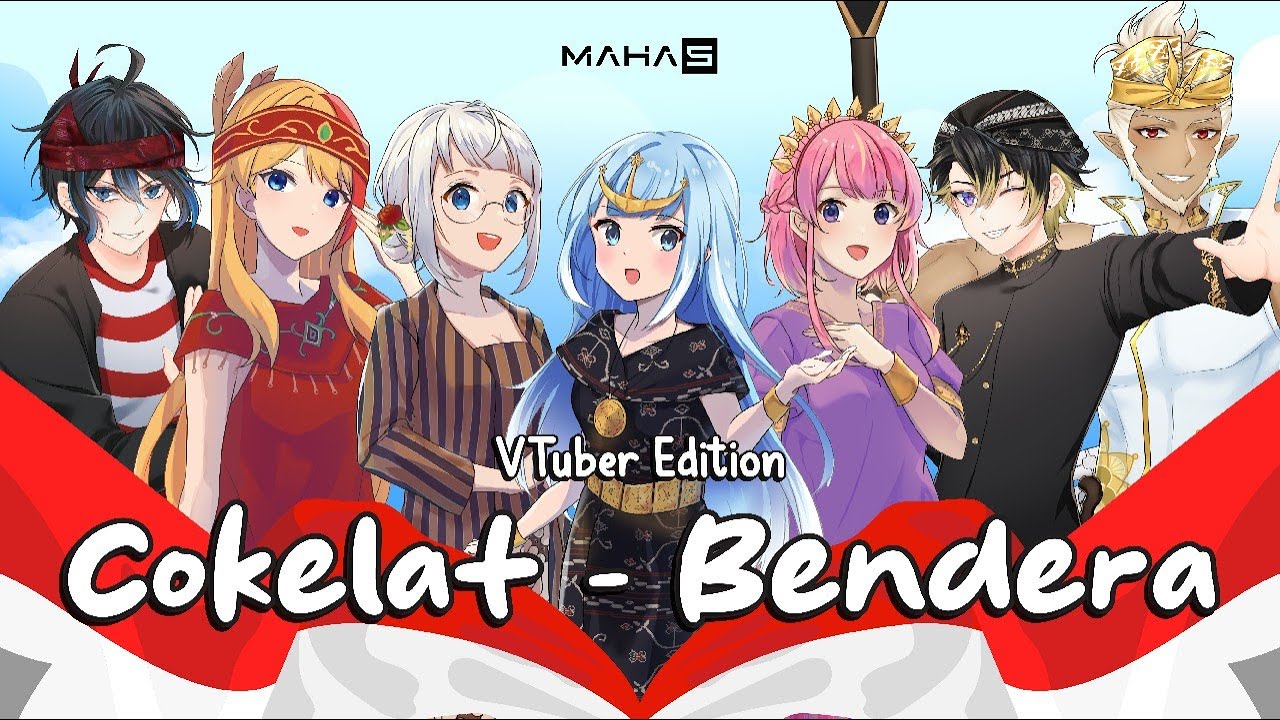 COKELAT - BENDERA ( Vtuber Edition )【MAHA5】