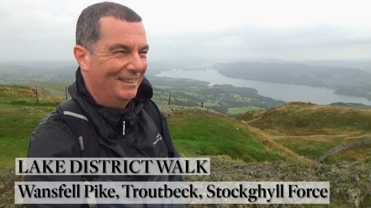 181: Wansfell Pike, Troutbeck and Stockghyll Force (Lake District 2022)
