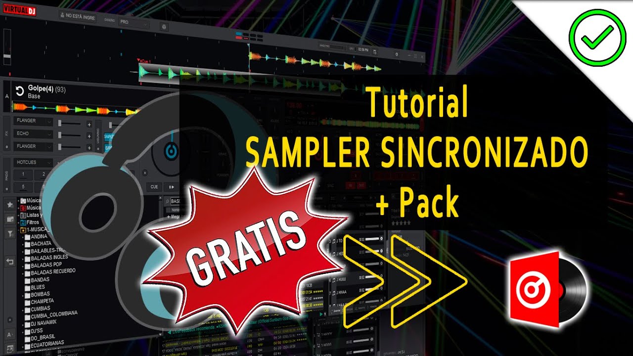👉 TUTORIAL Y PACK BASES  SINCRONIZADO para VIRTUAL DJ 2021