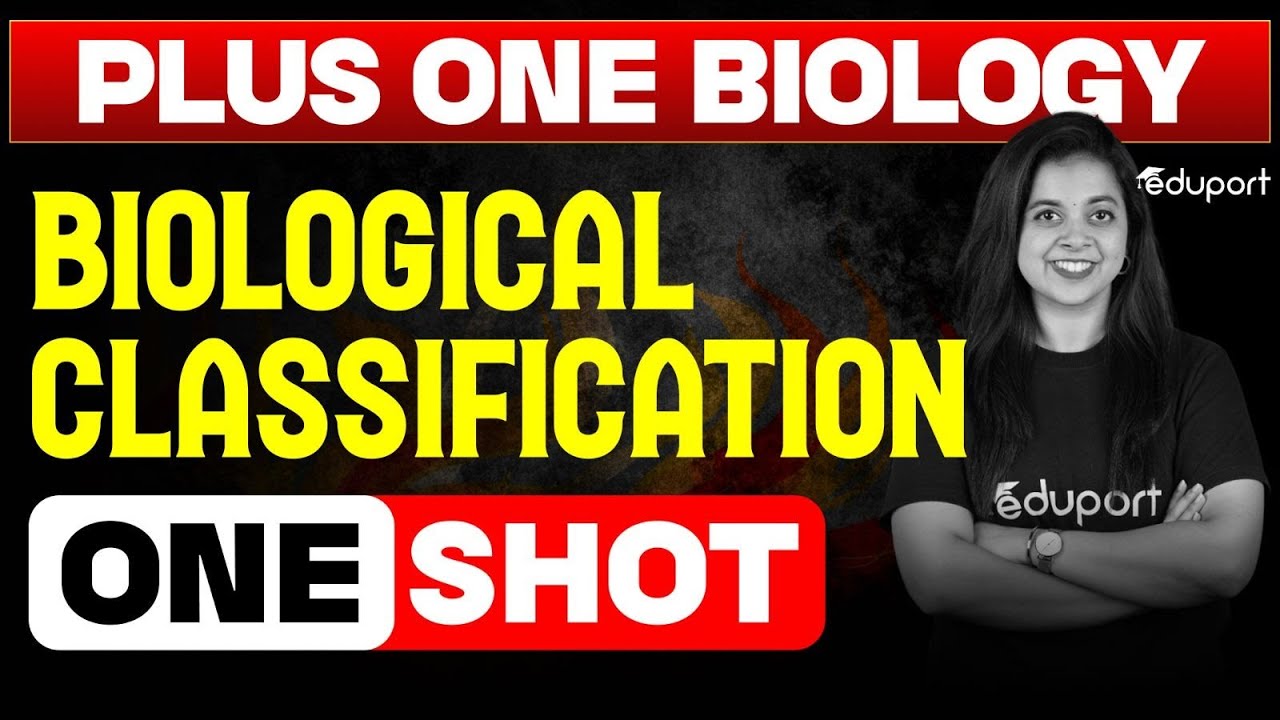 Biological Classification | One Shot | Plus One Biology Chapter 2 | Eduport Plus One