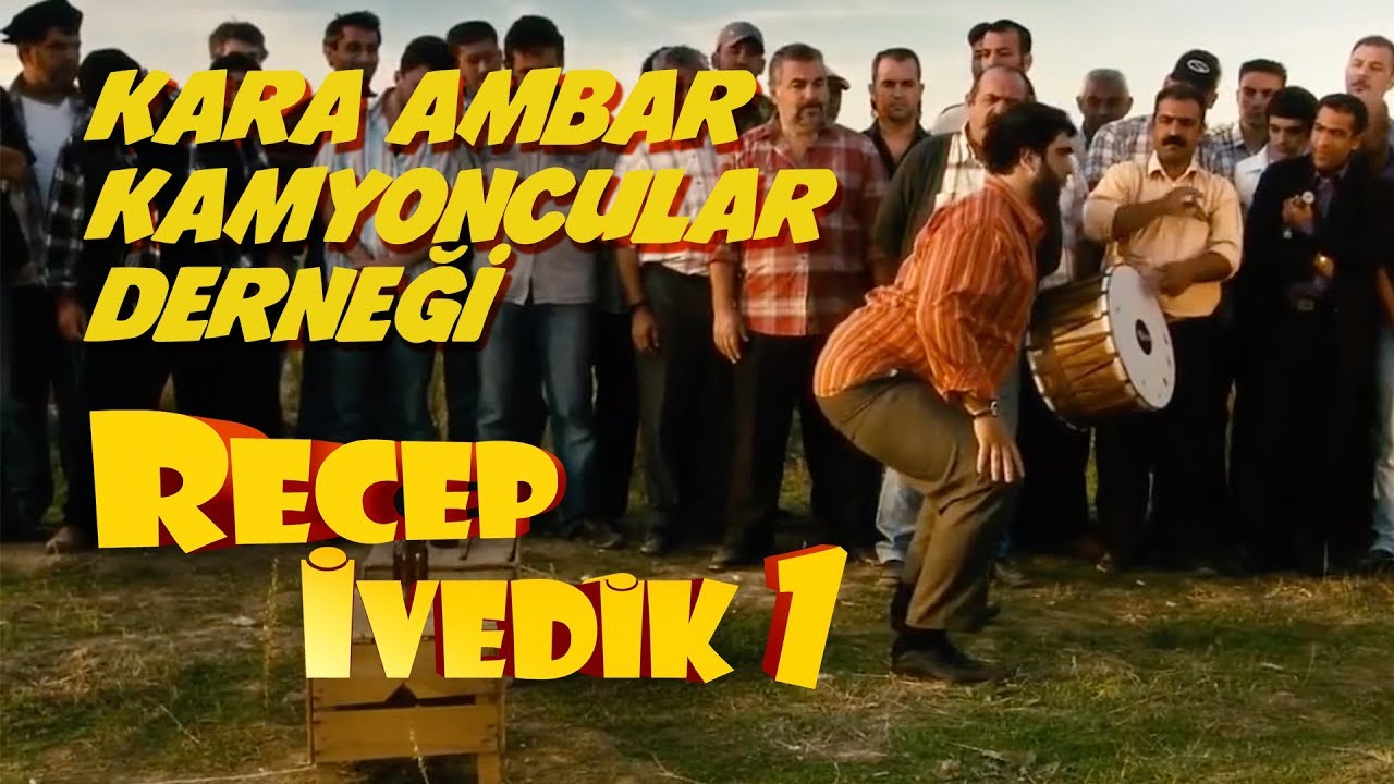 Kara Ambar Kamyoncular Derneği | Recep İvedik 1