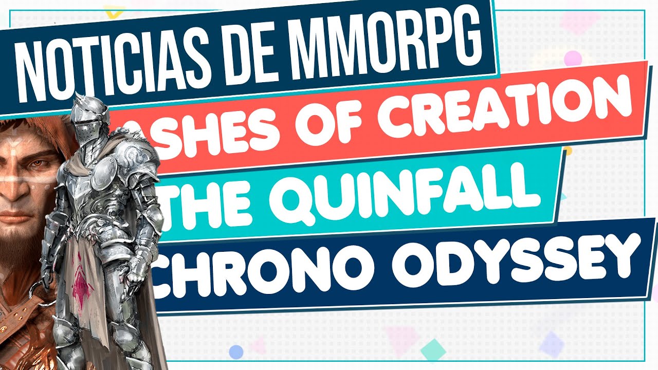 NOTICIAS de MMORPG 2026 🔴 ASHES OF CREATION - CHRONO ODYSSEY - THE QUINFALL y Más