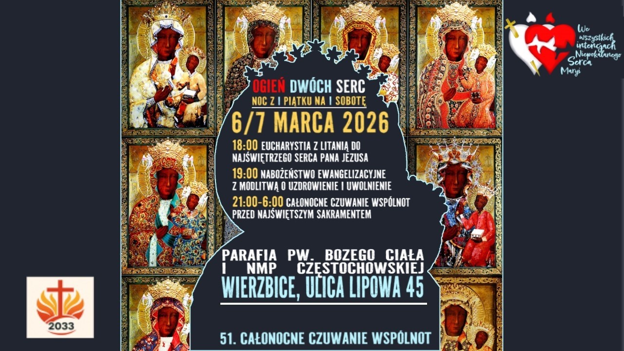 Ogień Dwóch Serc - transmisja całonocnego czuwania 6/7.03.2026 - cz. I.