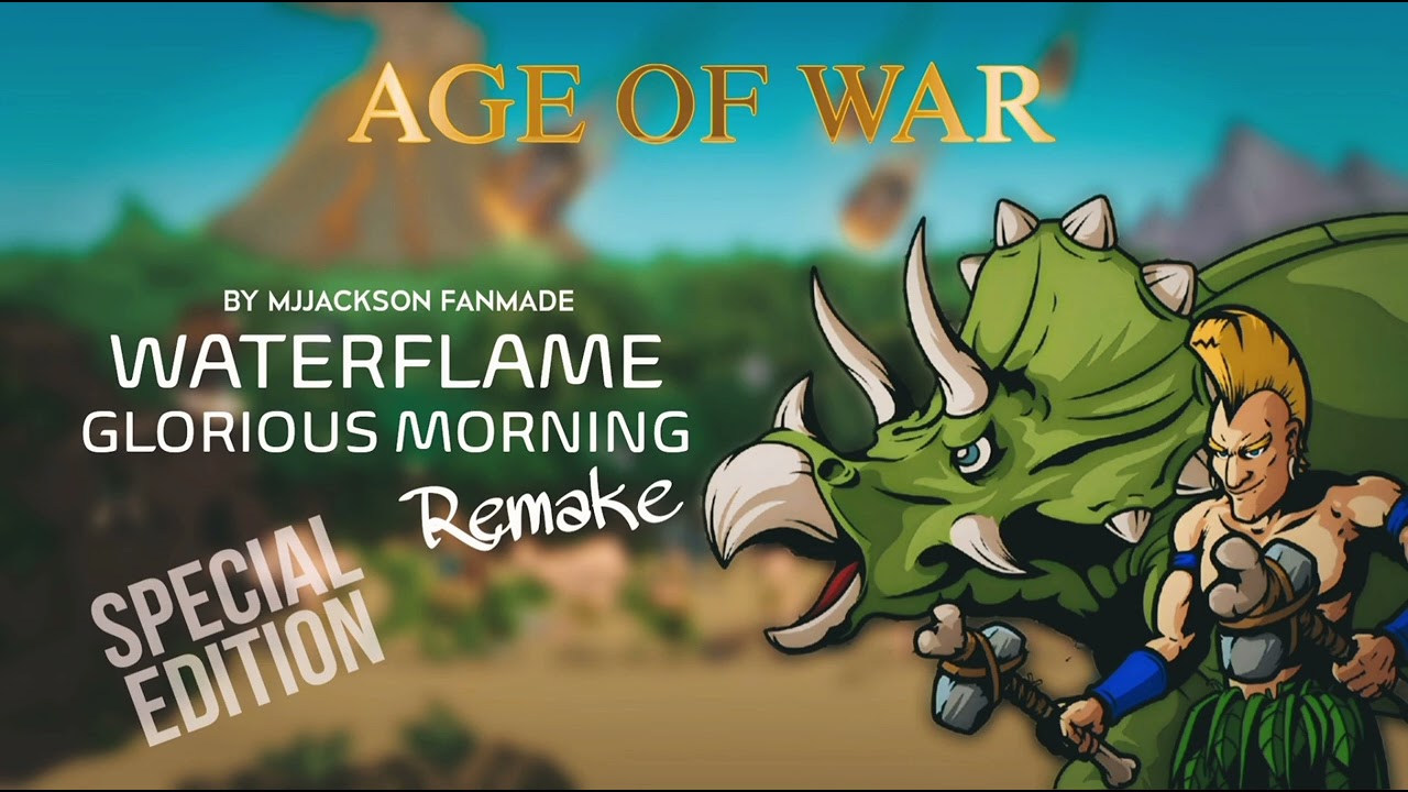 MJJackson FanMade - GLORIOUS MORNING - Waterflame (Age of War) Remake - SPECIAL EDITION