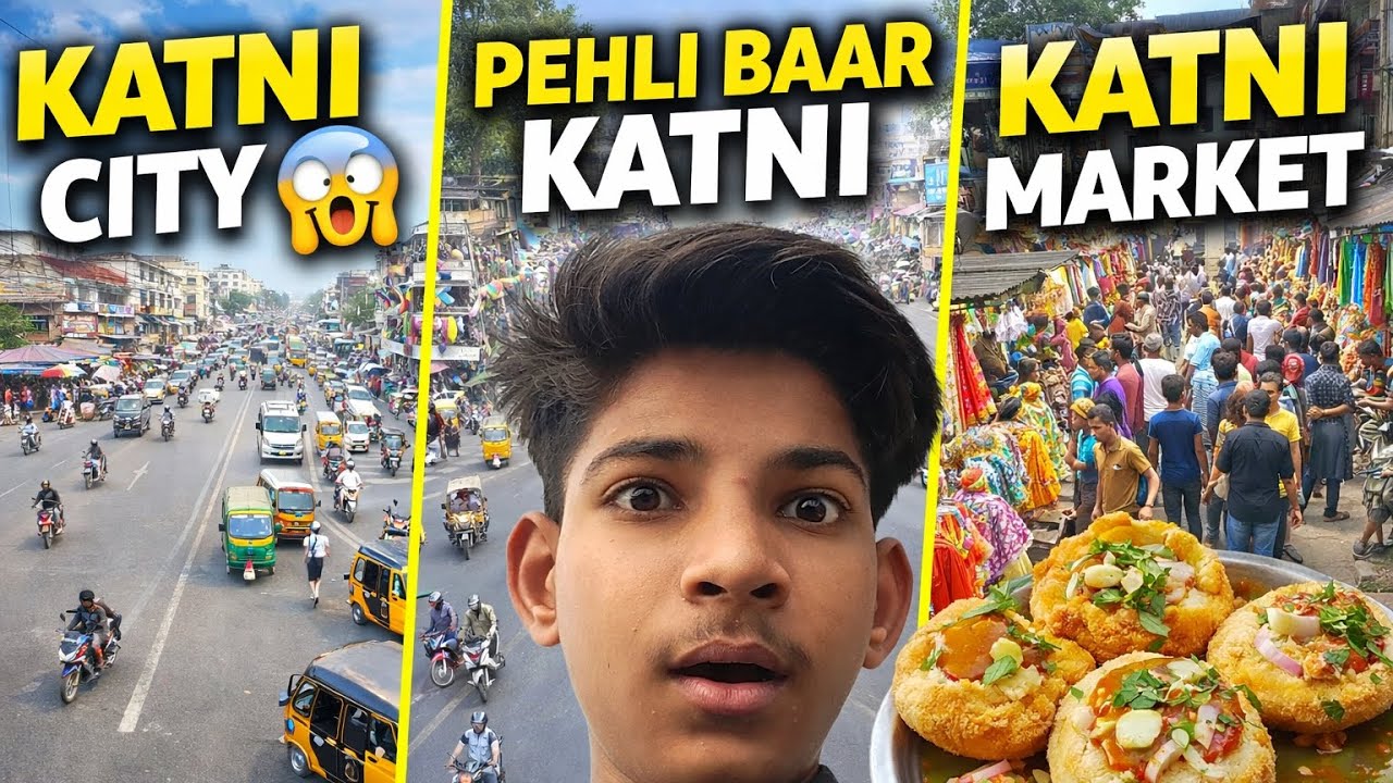 Hum Gaye Katni 😍 | Katni City Full Vlog | Market, Food aur Masti
