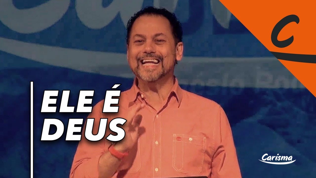 Ele é Deus!
