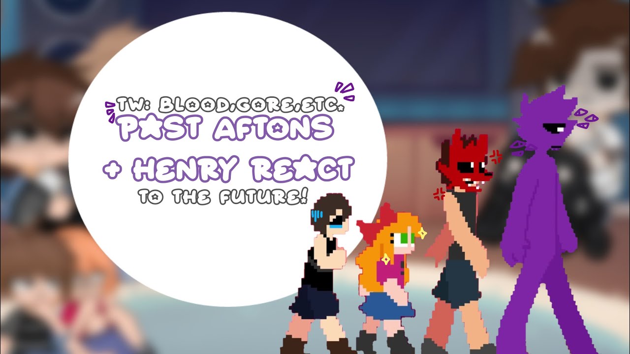 Past Afton’s + Emily’s react to the future | part one | SOUPGOD 🫶🏽