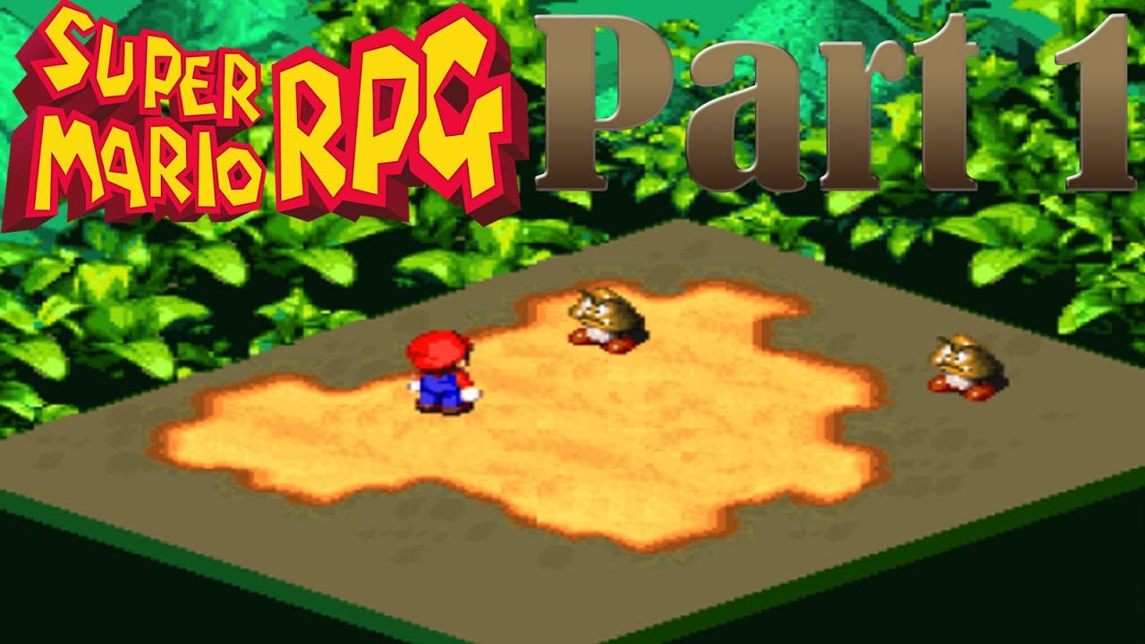 Super Mario RPG [Part 1] Goombas Like French Toast! [HD]