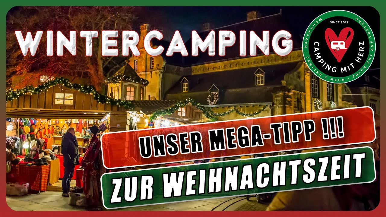 Wintercamping in Valkenburg - MEGA-TIPP - Weihnachtsstadt - Weihnachtsgrotte - Camping mit Herz