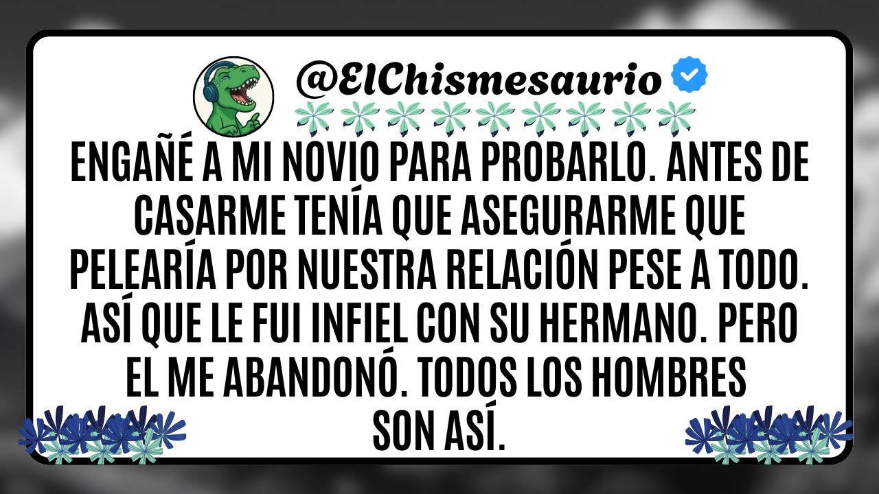 Enga&ntilde;&eacute; a mi novio para probarlo. Antes de casarme ten&iacute;a que asegurarme que pelear&iacute;a por nuestra