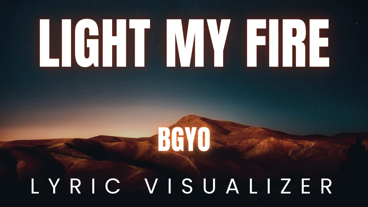 BGYO - Light My Fire | LYRIC VISUALIZER